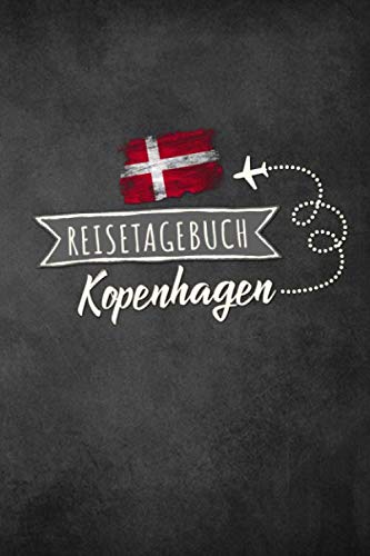 Reisetagebuch Kopenhagen: Urlaubstagebuch Kopenhagen.Reise Logbuch für 40 Reisetage für Reiseerinnerungen der schönsten Urlaubsreise ... Notizbuch,Abschiedsgeschenk Reisetagebuch Kopenhagen: Urlaubstagebuch Kopenhagen.Reise Logbuch für 40 Reisetage für Reiseerinnerungen der schönsten Urlaubsreise ... Notizbuch,Abschiedsgeschenk