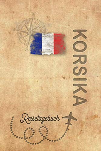 Reisetagebuch Korsika: Urlaubstagebuch Korsika.Reise Logbuch für 40 Reisetage für Reiseerinnerungen der schönsten Urlaubsreise Sehenswürdigkeiten und ... Notizbuch,Abschiedsgeschenk Reisetagebuch Korsika: Urlaubstagebuch Korsika.Reise Logbuch für 40 Reisetage für Reiseerinnerungen der schönsten Urlaubsreise Sehenswürdigkeiten und ... Notizbuch,Abschiedsgeschenk