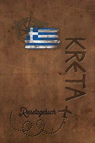 Reisetagebuch Kreta: Urlaubstagebuch Kreta.Reise Logbuch für 40 Reisetage für Reiseerinnerungen der schönsten Urlaubsreise Sehenswürdigkeiten und ... Notizbuch,Abschiedsgeschenk Reisetagebuch Kreta: Urlaubstagebuch Kreta.Reise Logbuch für 40 Reisetage für Reiseerinnerungen der schönsten Urlaubsreise Sehenswürdigkeiten und ... Notizbuch,Abschiedsgeschenk
