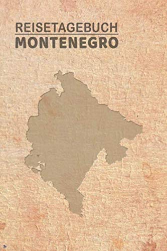 Reisetagebuch Montenegro: Urlaubstagebuch Montenegro.Reise Logbuch für 40 Reisetage für Reiseerinnerungen der schönsten Urlaubsreise ... Notizbuch,Abschiedsgeschenk Reisetagebuch Montenegro: Urlaubstagebuch Montenegro.Reise Logbuch für 40 Reisetage für Reiseerinnerungen der schönsten Urlaubsreise ... Notizbuch,Abschiedsgeschenk von Independently published