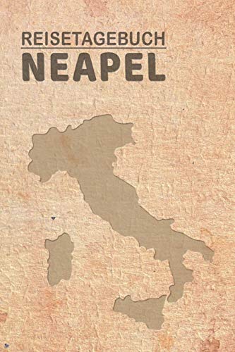Reisetagebuch Neapel: Urlaubstagebuch Neapel.Reise Logbuch für 40 Reisetage für Reiseerinnerungen der schönsten Urlaubsreise Sehenswürdigkeiten und ... Notizbuch,Abschiedsgeschenk Reisetagebuch Neapel: Urlaubstagebuch Neapel.Reise Logbuch für 40 Reisetage für Reiseerinnerungen der schönsten Urlaubsreise Sehenswürdigkeiten und ... Notizbuch,Abschiedsgeschenk