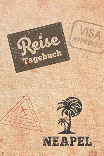 Reisetagebuch Neapel: Urlaubstagebuch Neapel.Reise Logbuch für 40 Reisetage für Reiseerinnerungen der schönsten Urlaubsreise Sehenswürdigkeiten und ... Notizbuch,Abschiedsgeschenk Reisetagebuch Neapel: Urlaubstagebuch Neapel.Reise Logbuch für 40 Reisetage für Reiseerinnerungen der schönsten Urlaubsreise Sehenswürdigkeiten und ... Notizbuch,Abschiedsgeschenk