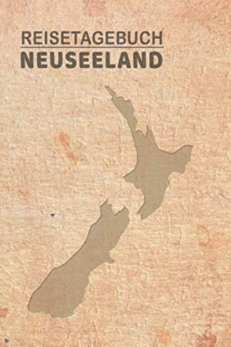 Reisetagebuch Neuseeland: Urlaubstagebuch Neuseeland.Reise Logbuch für 40 Reisetage für Reiseerinnerungen der schönsten Urlaubsreise ... Notizbuch,Abschiedsgeschenk von Independently published