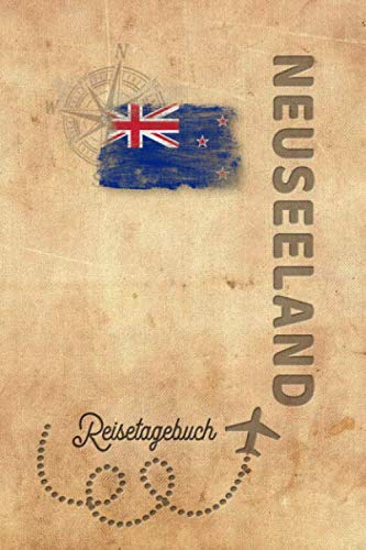 Reisetagebuch Neuseeland: Urlaubstagebuch Neuseeland.Reise Logbuch für 40 Reisetage für Reiseerinnerungen der schönsten Urlaubsreise ... Notizbuch,Abschiedsgeschenk Reisetagebuch Neuseeland: Urlaubstagebuch Neuseeland.Reise Logbuch für 40 Reisetage für Reiseerinnerungen der schönsten Urlaubsreise ... Notizbuch,Abschiedsgeschenk von Independently published