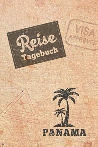 Reisetagebuch Panama: Urlaubstagebuch Panama.Reise Logbuch für 40 Reisetage für Reiseerinnerungen der schönsten Urlaubsreise Sehenswürdigkeiten und ... Notizbuch,Abschiedsgeschenk Reisetagebuch Panama: Urlaubstagebuch Panama.Reise Logbuch für 40 Reisetage für Reiseerinnerungen der schönsten Urlaubsreise Sehenswürdigkeiten und ... Notizbuch,Abschiedsgeschenk