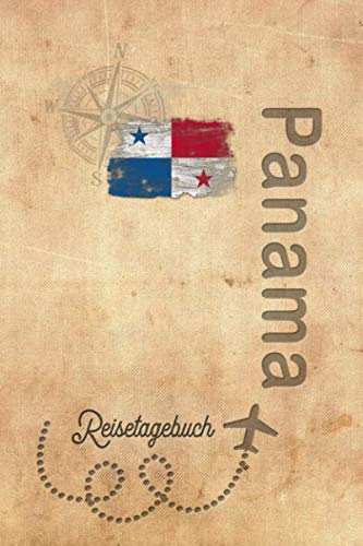 Reisetagebuch Panama: Urlaubstagebuch Panama.Reise Logbuch für 40 Reisetage für Reiseerinnerungen der schönsten Urlaubsreise Sehenswürdigkeiten und ... Notizbuch,Abschiedsgeschenk