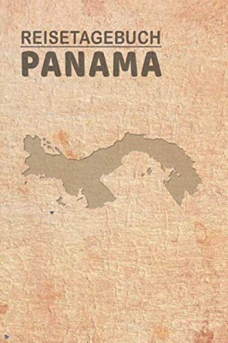 Reisetagebuch Panama: Urlaubstagebuch Panama.Reise Logbuch für 40 Reisetage für Reiseerinnerungen der schönsten Urlaubsreise Sehenswürdigkeiten und ... Notizbuch,Abschiedsgeschenk Reisetagebuch Panama: Urlaubstagebuch Panama.Reise Logbuch für 40 Reisetage für Reiseerinnerungen der schönsten Urlaubsreise Sehenswürdigkeiten und ... Notizbuch,Abschiedsgeschenk