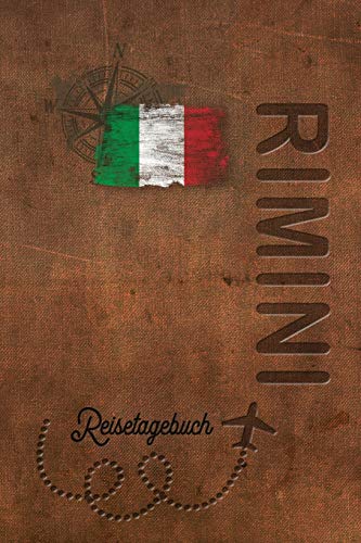 Reisetagebuch Rimini: Urlaubstagebuch Rimini.Reise Logbuch für 40 Reisetage für Reiseerinnerungen der schönsten Urlaubsreise Sehenswürdigkeiten und ... Notizbuch,Abschiedsgeschenk