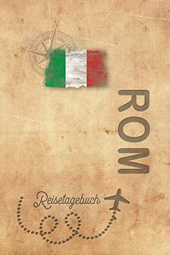 Reisetagebuch Rom: Urlaubstagebuch Rom.Reise Logbuch für 40 Reisetage für Reiseerinnerungen der schönsten Urlaubsreise Sehenswürdigkeiten und ... Notizbuch,Abschiedsgeschenk Reisetagebuch Rom: Urlaubstagebuch Rom.Reise Logbuch für 40 Reisetage für Reiseerinnerungen der schönsten Urlaubsreise Sehenswürdigkeiten und ... Notizbuch,Abschiedsgeschenk