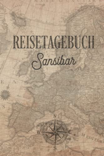 Reisetagebuch Sansibar: Urlaubstagebuch,Afrika Reise,Urlaubsreise Logbuch für 40 Reisetage für Reiseerinnerungen und Sehenswürdigkeiten,Rundreise mit ... Geschenk Notizbuch, Abschiedsgeschenk von Independently published