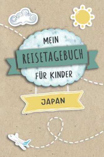 Reisetagebuch für Kinder Japan: Japan Urlaubstagebuch zum Ausfüllen,Eintragen,Malen,Einkleben für Ferien & Urlaub A5, Aktivitätsbuch & Tagebuch ... Ost Asien Kinder Buch für Reise & unterwegs