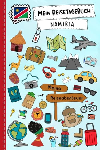 Reisetagebuch für Kinder Namibia: Namibia Urlaubstagebuch zum Ausfüllen,Eintragen,Malen,Einkleben für Ferien & Urlaub A5, Aktivitätsbuch & Tagebuch ... für Reise & unterwegs, Etosha Nationalpark