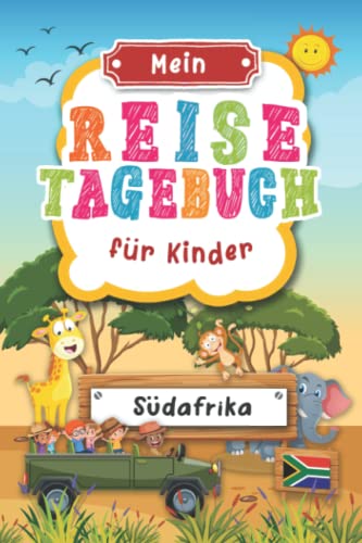 Reisetagebuch für Kinder Südafrika: Südafrika Urlaubstagebuch zum Ausfüllen,Eintragen,Malen,Einkleben für Ferien & Urlaub A5, Aktivitätsbuch & ... Buch für Reise & unterwegs, Krüger Nationalp