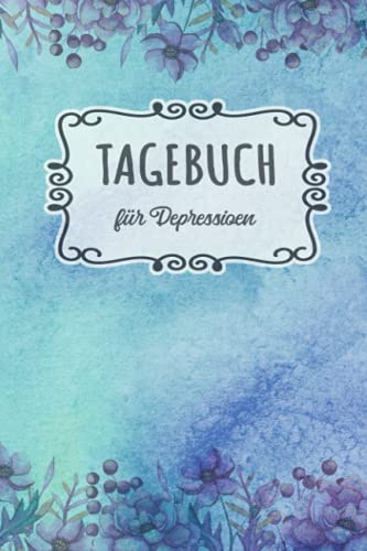 Stimmungstagebuch für Depressionen: Selbsthilfebuch bei Depressionen, Burnout & Stress zum Ankreuzen und Ausfüllen,Tagebuch bei depressiver ... zur Psychologie Therapie Stimmungstagebuch für Depressionen: Selbsthilfebuch bei Depressionen, Burnout & Stress zum Ankreuzen und Ausfüllen,Tagebuch bei depressiver ... zur Psychologie Therapie