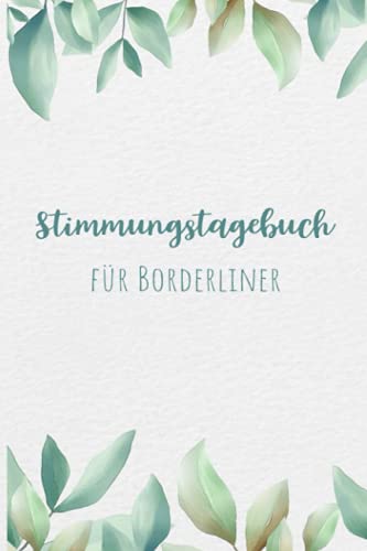 Stimmungstagebuch für Depressionen: Selbsthilfebuch bei Depressionen, Burnout & Stress zum Ankreuzen und Ausfüllen,Tagebuch bei depressiver ... zur Psychologie Therapie Stimmungstagebuch für Depressionen: Selbsthilfebuch bei Depressionen, Burnout & Stress zum Ankreuzen und Ausfüllen,Tagebuch bei depressiver ... zur Psychologie Therapie von Independently published
