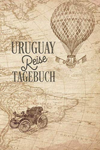Uruguay Reisetagebuch: Urlaubstagebuch Uruguay.Reise Logbuch für 40 Reisetage für Reiseerinnerungen der schönsten Urlaubsreise Sehenswürdigkeiten und ... Notizbuch,Abschiedsgeschenk