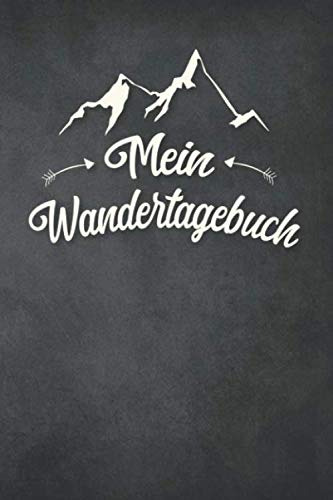 Wandertagebuch Wandern Gipfelbuch klettern Natur: Das perfekte Geschenk zum ausfüllen von Wanderungen, Klettertouren und Hüttentouren. Ein Wanderbuch ... Datum, Zeit, Wetter, Bewertung, Etappen, No Wandertagebuch Wandern Gipfelbuch klettern Natur: Das perfekte Geschenk zum ausfüllen von Wanderungen, Klettertouren und Hüttentouren. Ein Wanderbuch ... Datum, Zeit, Wetter, Bewertung, Etappen, No