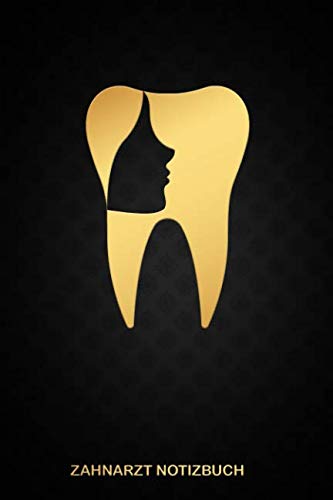 Zahnarzt Notizbuch: Das perfekte Geschenk Notizbuch für Zahnarzt, Zahnärztin, Dentist, Zahnarzthelferin, Zahntechniker, Chirurg, Kieferorthopäde egal ... dieses Notizbuch immer für Notizen zur Hand Zahnarzt Notizbuch: Das perfekte Geschenk Notizbuch für Zahnarzt, Zahnärztin, Dentist, Zahnarzthelferin, Zahntechniker, Chirurg, Kieferorthopäde egal ... dieses Notizbuch immer für Notizen zur Hand von Independently published