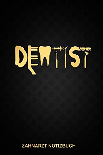Zahnarzt Notizbuch: Das perfekte Geschenk Notizbuch für Zahnarzt, Zahnärztin, Dentist, Zahnarzthelferin, Zahntechniker, Chirurg, Kieferorthopäde egal ... dieses Notizbuch immer für Notizen zur Hand Zahnarzt Notizbuch: Das perfekte Geschenk Notizbuch für Zahnarzt, Zahnärztin, Dentist, Zahnarzthelferin, Zahntechniker, Chirurg, Kieferorthopäde egal ... dieses Notizbuch immer für Notizen zur Hand von Independently published