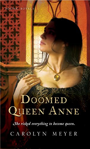 Doomed Queen Anne: A Young Royals Book