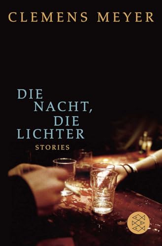 Die Nacht, die Lichter: Stories