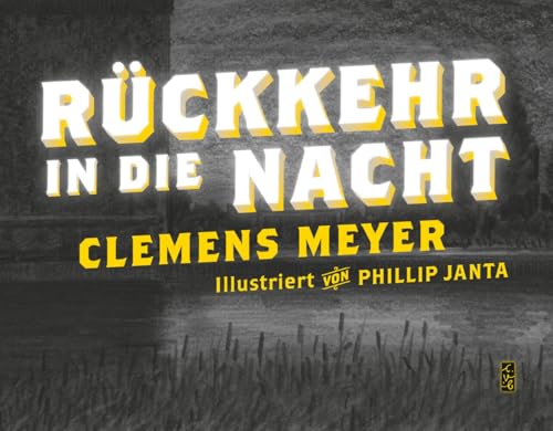 Rückkehr in die Nacht: Erzählung Rückkehr in die Nacht: Erzählung von Connewitzer Vlgsbhdlg