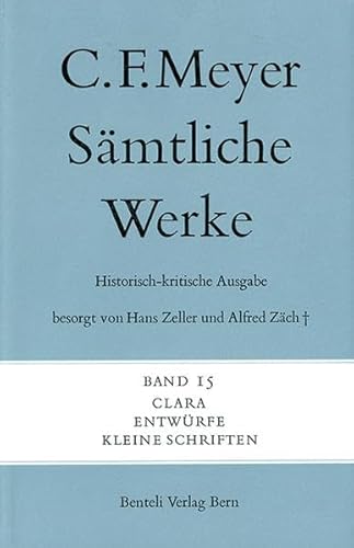 Clara, Entwürfe, Kleine Schriften (Sämtliche Werke. Historisch-kritische Ausgabe)