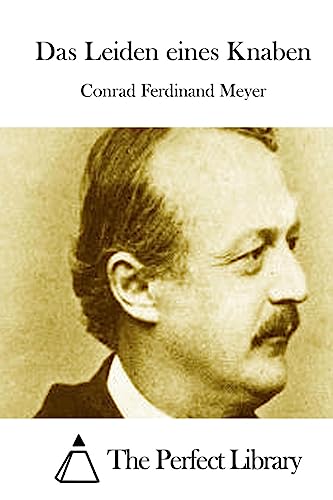 Das Leiden eines Knaben (Perfect Library) von CREATESPACE
