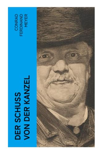 Der Schuß von der Kanzel: Humoristische Novelle