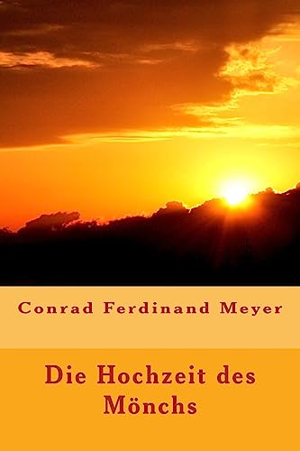 Die Hochzeit des Mönches Die Hochzeit des Mönches