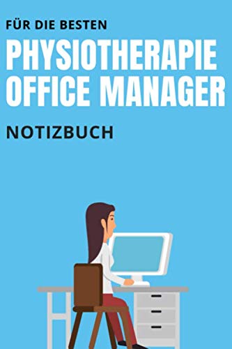 Physiotherapie Notizbuch: Office manager, Anmeldekraft, Rezeptionistin, To do liste