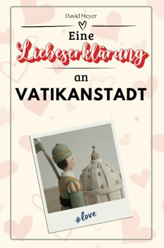 Eine Liebeserklärung an Vatikanstadt - Die große Hommage - das perfekte Geschenk für Weihnachten und Geburtstag und jeden Anlass von FlipFlop
