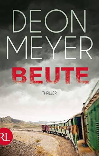 Beute: Thriller (Benny Griessel Romane, Band 7)
