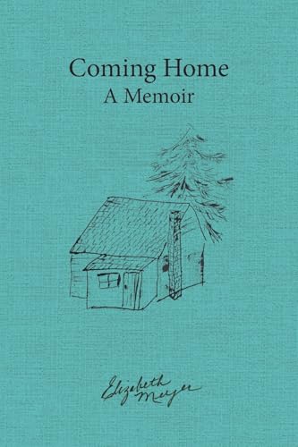 Coming Home: A Memoir von FriesenPress