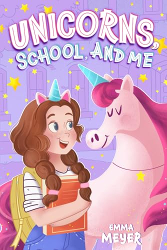 Unicorns, School, and Me: An Inspiring Chapter Book for Girls about Growth Mindset – A Story That Boosts Confidence, Self-Esteem, and Resilience in ... Chapter Books for 6 to 10 Year Old Girls) Unicorns, School, and Me: An Inspiring Chapter Book for Girls about Growth Mindset – A Story That Boosts Confidence, Self-Esteem, and Resilience in ... Chapter Books for 6 to 10 Year Old Girls) von LittleBigPage
