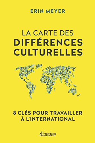 La Carte des différences culturelles - 8 clés pour travailler à l'international von DIATEINO