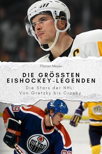 Die größten Eishockey-Legenden - Das perfekte Geschenk für Männer und Frauen zu Weihnachten und Geburtstag. Hochwertige Hardcover-Ausgabe: Die Stars der NHL: Von Gretzky bis Crosby von FlipFlop