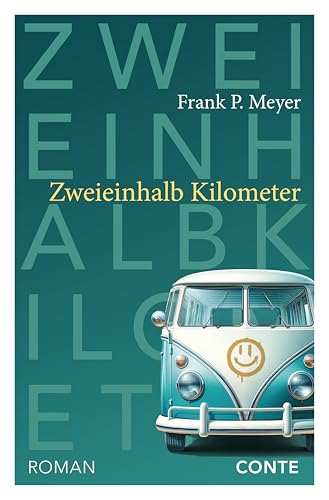 Zweieinhalb Kilometer von CONTE-VERLAG