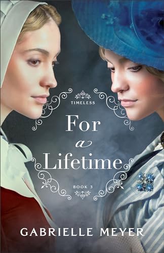 For a Lifetime (Timeless, 3, Band 3)