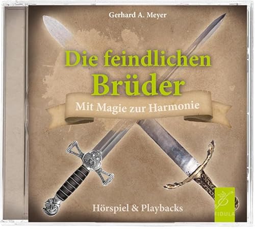 Die feindlichen Brüder: Hörspiel & Playbacks
