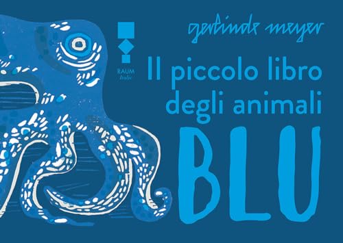 Il piccolo libro degli animali blu von RAUM Italic