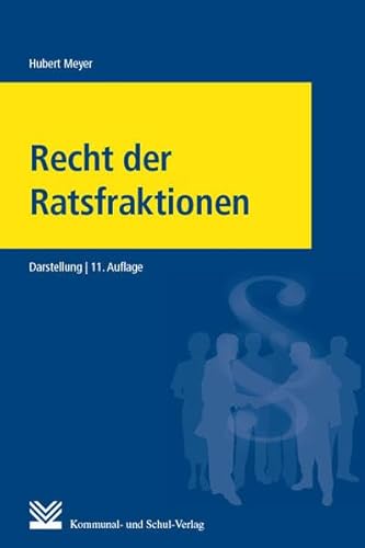 Recht der Ratsfraktionen: Darstellung