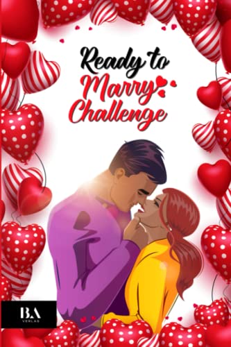Ready To Marry Challenge: 100 Fragen, die jedes Paar vor der Hochzeit beantworten muss | Das Pärchen Geschenk zum Jahrestag, zur Verlobung & Mehr