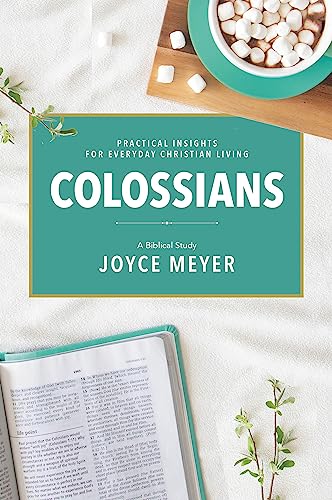 Colossians: A Biblical Study (Joyce Meyer's Biblical Study) Colossians: A Biblical Study (Joyce Meyer's Biblical Study) von FaithWords