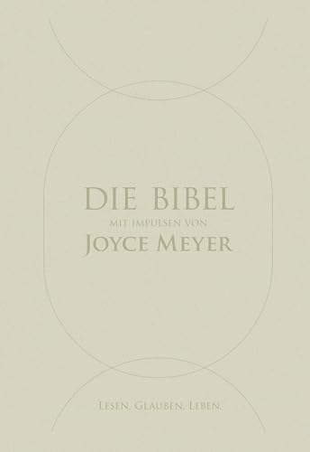 Die Bibel mit Impulsen von Joyce Meyer, Kunstlederausgabe: Lesen. Glauben. Leben. (Neues Leben. Die Bibel) von SCM R.Brockhaus