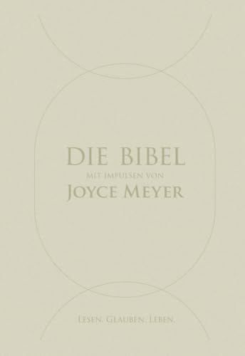 Die Bibel mit Impulsen von Joyce Meyer, Kunstlederausgabe: Lesen. Glauben. Leben. (Neues Leben. Die Bibel) von SCM Brockhaus, R.