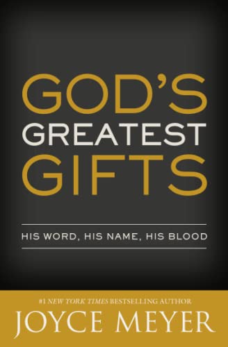 God's Greatest Gifts: His Word, His Name, His Blood