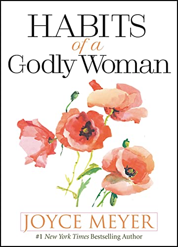 Habits of a Godly Woman von FaithWords