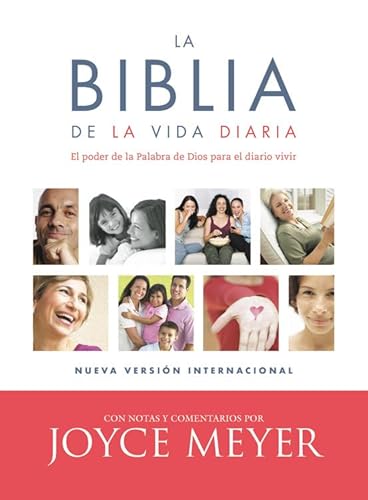 La Biblia de la vida diaria, NVI: El poder de la Palabra de Dios para el diario vivir La Biblia de la vida diaria, NVI: El poder de la Palabra de Dios para el diario vivir