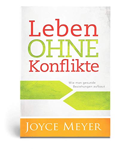Leben ohne Konflikte: Wie man gesunde Beziehungen aufbaut Leben ohne Konflikte: Wie man gesunde Beziehungen aufbaut